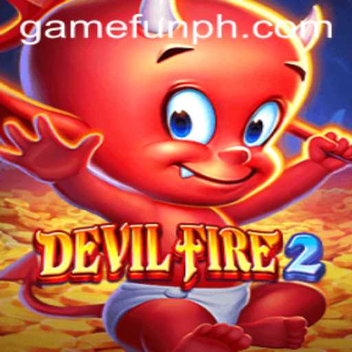 DevilFire2: An Exciting New Adventure in FUN.PH