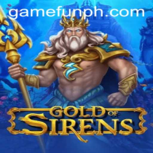 Explore the Enthralling World of GoldofSirens: A Journey into Myth and Strategy